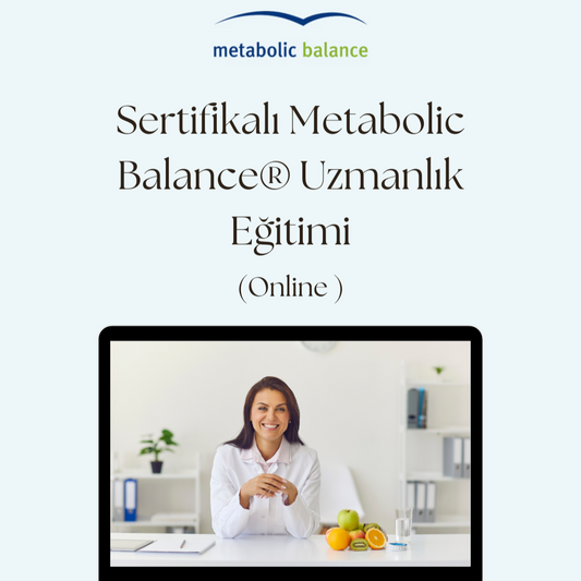 Metabolic Balance® Uzmanlık Eğitimi